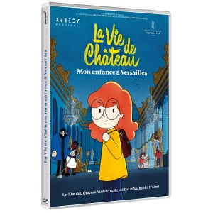 La Vie de Château, mon enfance à Versailles (DVD)